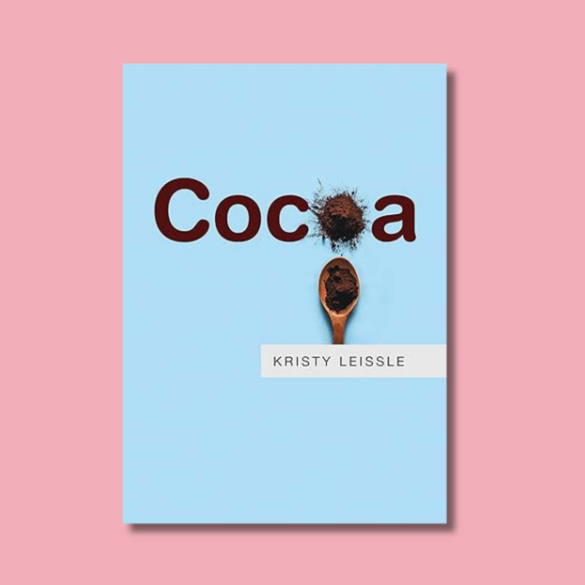 Cocoa von Kristy Leissle